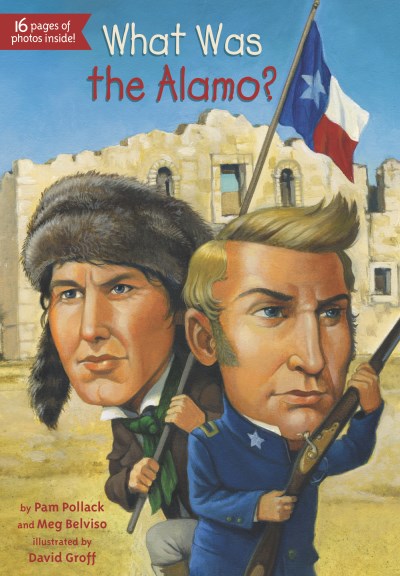 Pam Pollack/What Was the Alamo?